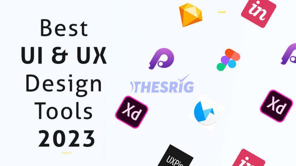 Best UI and UX Design Tools of 2023